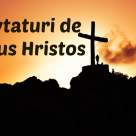 5 învățături de la Iisus Hristos de care vom avea mereu nevoie în viața noastră