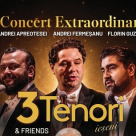3 tenori ieșeni, Irina Baianț, Gheorghe Zamfir, Monica Anghel și mulți altii, într-un concert-eveniment de excepție 