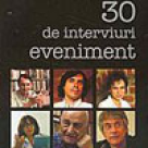 30 de interviuri eveniment