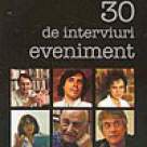 30 de interviuri eveniment