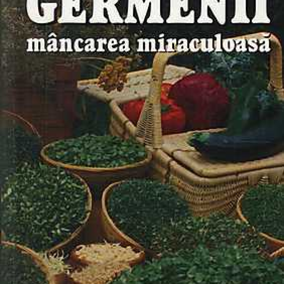 Germenii - mancarea miraculoasa 