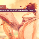 Test de personalitate: Ce trasatura de caracter admira oamenii la tine? 