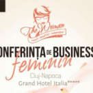 Business la feminin! Conferinta The Woman