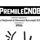 Premiile CNDB 2015: Centrul National al Dansului Bucuresti recunoaste excelenta