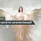 Testul Virtutilor Divine: Ce calitate sacra te caracterizeaza? 