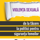 600.000 de femei, victime ale violentei sexuale: Rupem tacerea!