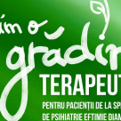 Peste 200 de pacienți internați la Spitalul de Psihiatrie Eftimie Diamandescu își vor petrece vara într-o Grădină Terapeutică