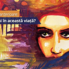 Mostenirea vietilor anterioare: Ce rol karmic ai in aceasta viata? 