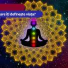 Testul AUREI: Care este chakra care iti defineste viata!