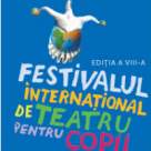 Cea de-a VIII-a editie a Festivalului International de Teatru pentru Copii!