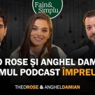 Theo Rose & Anghel Damian: „Ne trezeam plângând de fericire. Dragostea e liniște.” | Fain & Simplu