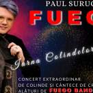 FUEGO – IARNA COLINDELOR MELE:  Concert extraordinar de colinde și cântece de Crăciun