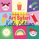 Art Safari Kids Edition, un palat deschis pentru toată familia!