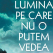 Toata lumina pe care nu o putem vedea