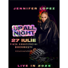 BREAKING NEWS: CONCERTUL ANULUI LA BUCUREȘTI!  JENNIFER LOPEZ vine în Piața Constituției pe 27 iulie!