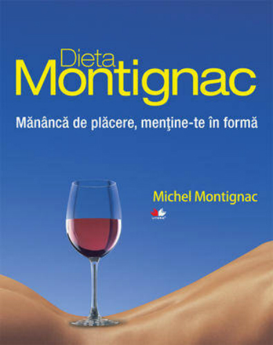 Dieta Montignac - Mananca de placere, mentine-te in forma